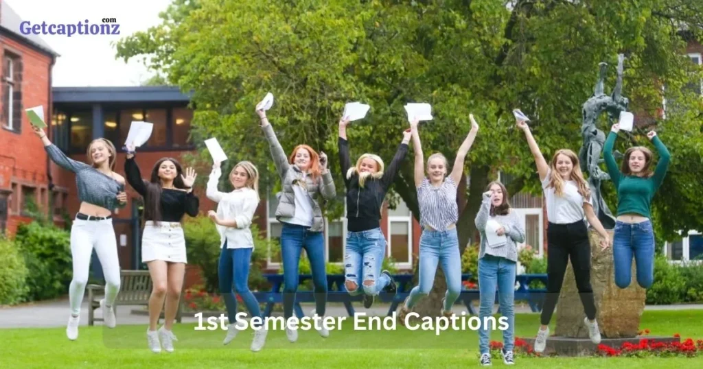 1st Semester End Captions
