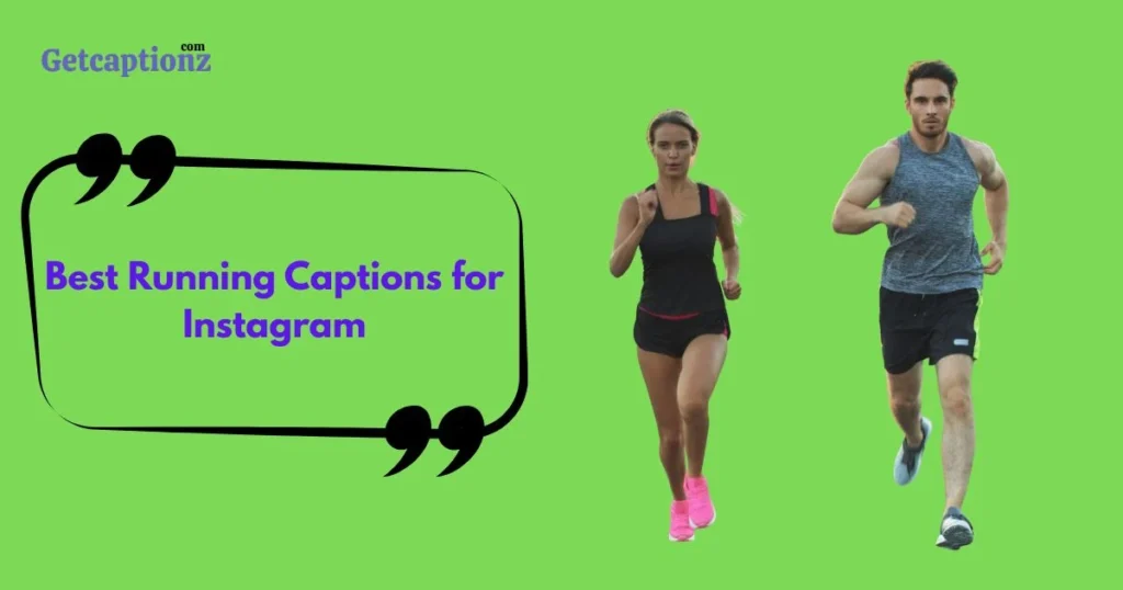Best Running Captions For Instagram