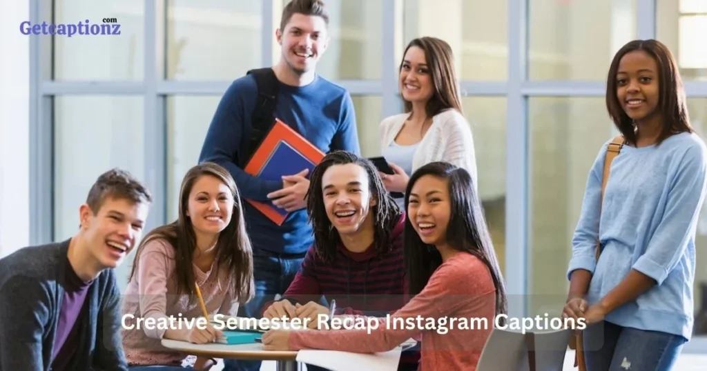 Creative Semester Recap Instagram Captions