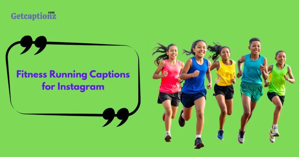 Fitness Running Captions For Instagram