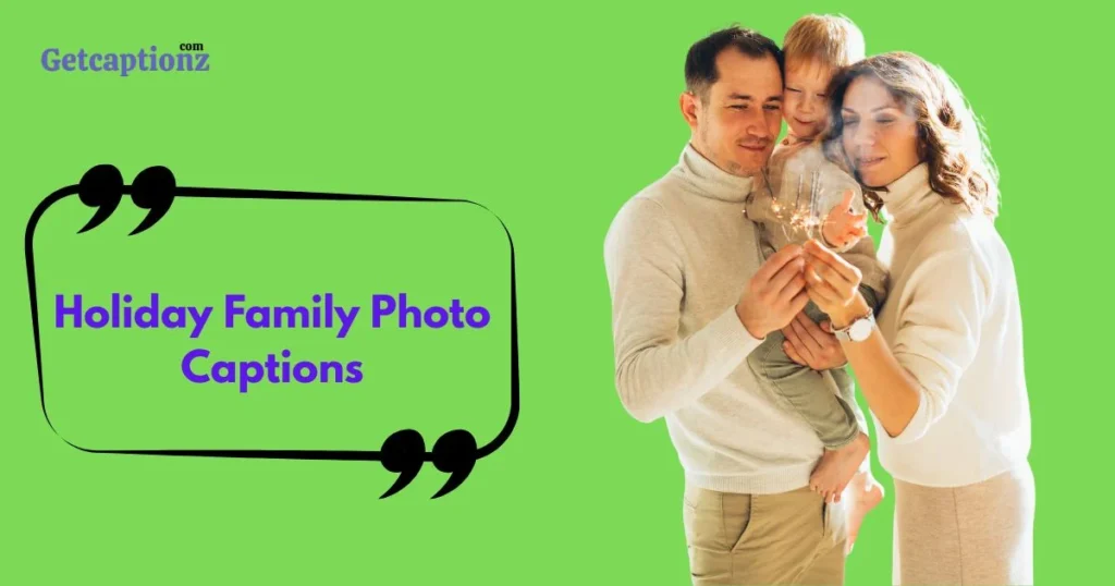 Holiday Family Photo Captions