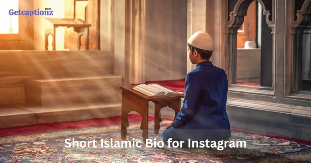 Short Islamic Bio For Instagram